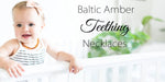 Amber Teething Necklace for Teething Babies